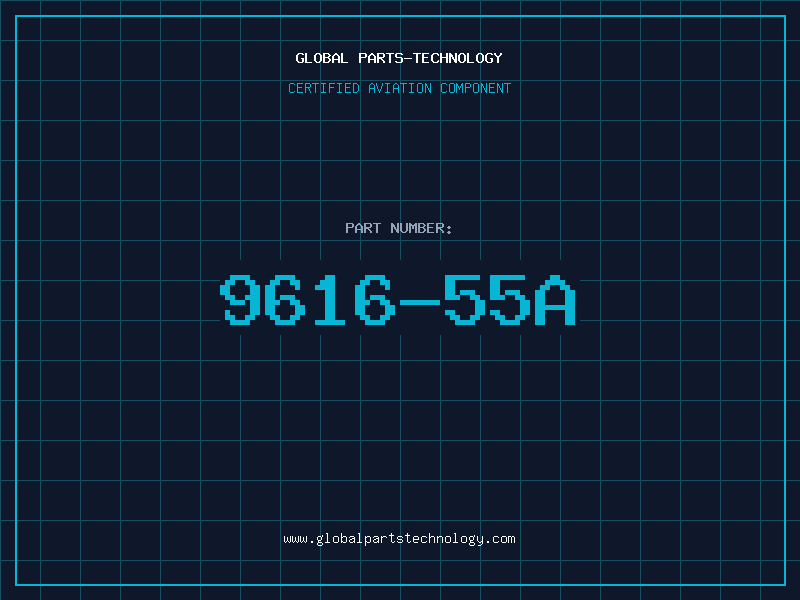 Aviation Part 9616-55A