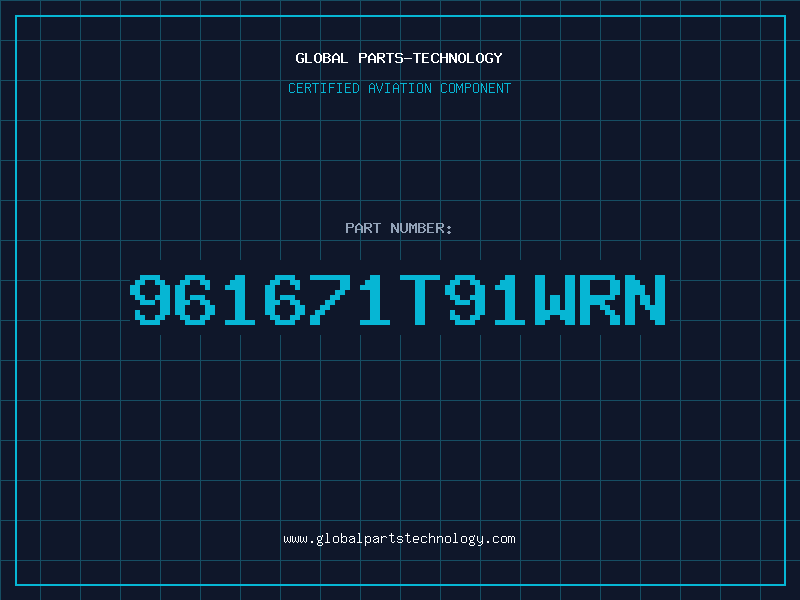 Aviation Part 961671T91WRN