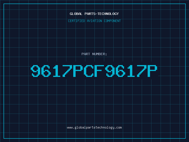 Aviation Part 9617PCF9617P