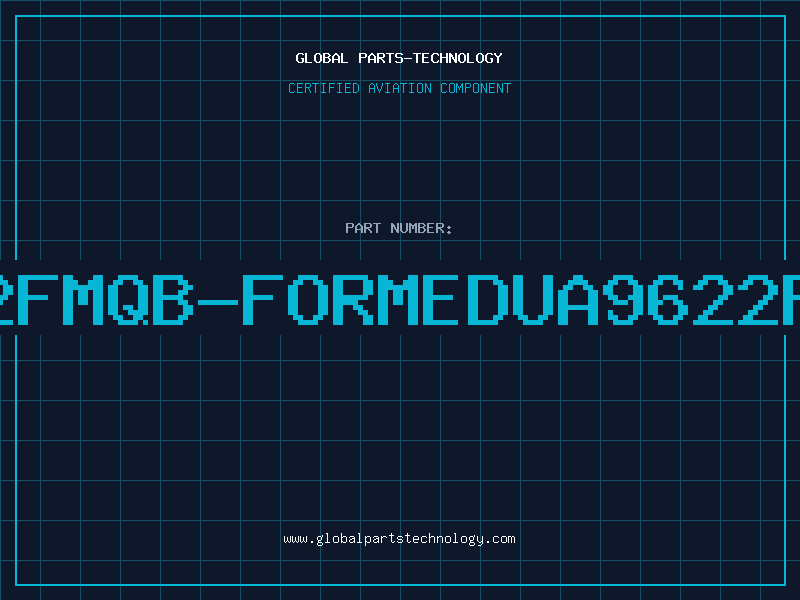 Aviation Part 9622FMQB-FORMEDUA9622FMQB