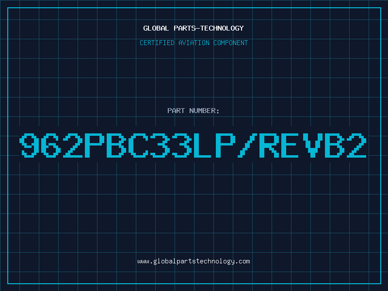 Aviation Part 962PBC33LP/REVB2