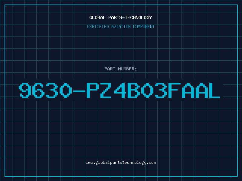 Aviation Part 9630-PZ4B03FAAL