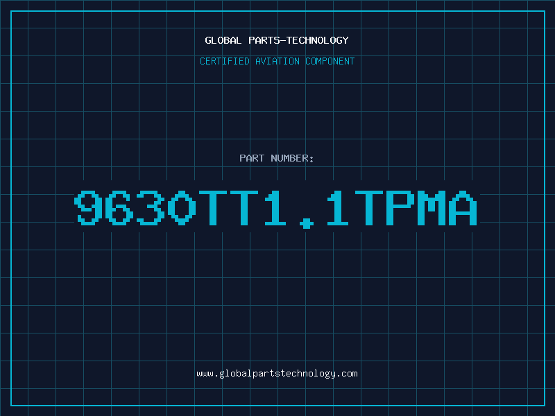 Aviation Part 9630TT1.1TPMA