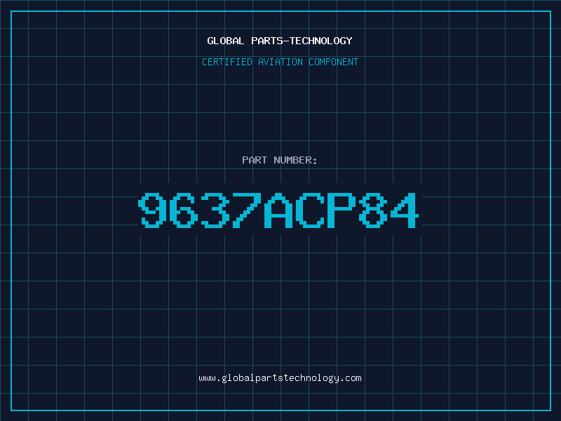 Aviation Part 9637ACP84