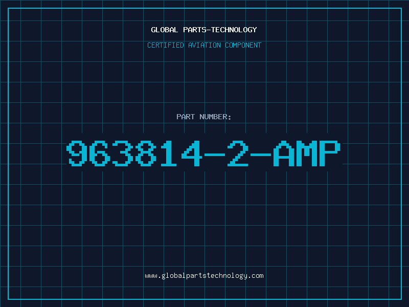 Aviation Part 963814-2-AMP