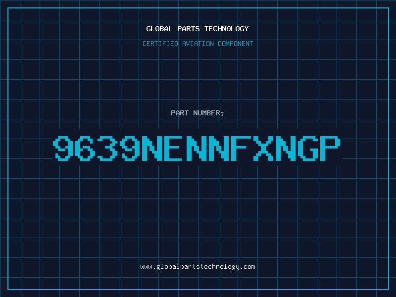 Aviation Part 9639NENNFXNGP