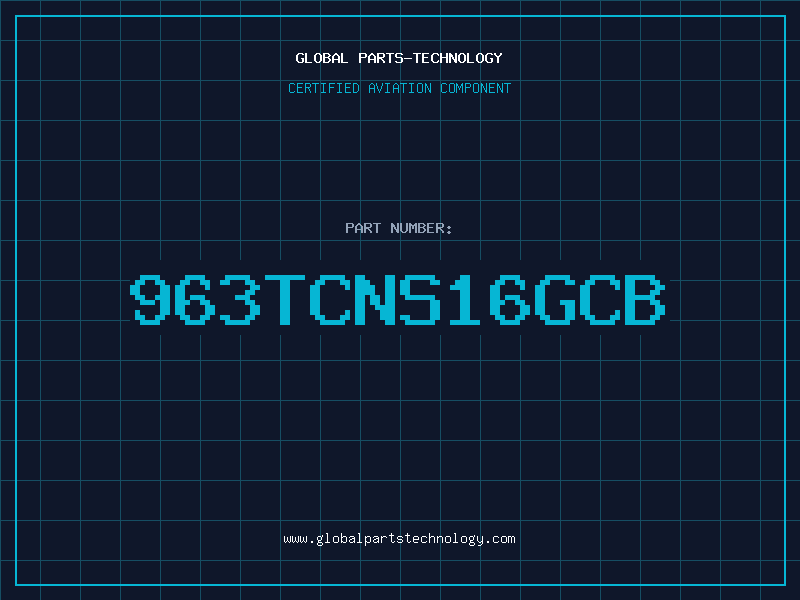 Aviation Part 963TCNS16GCB