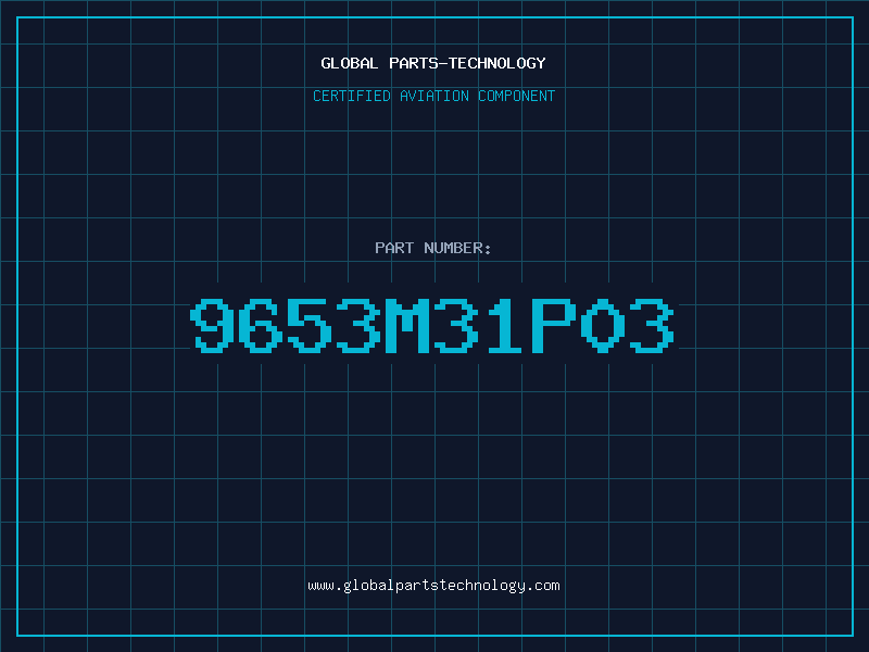 Aviation Part 9653M31P03