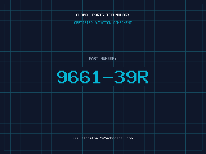 Aviation Part 9661-39R