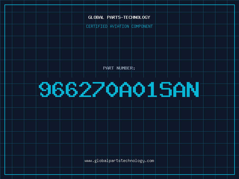 Aviation Part 966270A01SAN