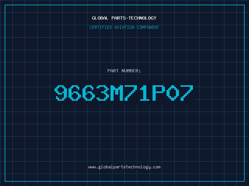 Aviation Part 9663M71P07