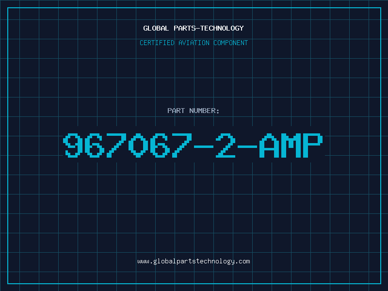 Aviation Part 967067-2-AMP