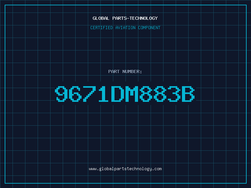 Aviation Part 9671DM883B