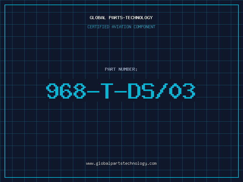 Aviation Part 968-T-DS/03