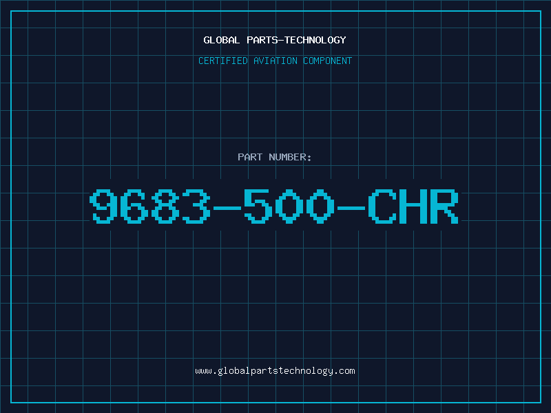 Aviation Part 9683-500-CHR