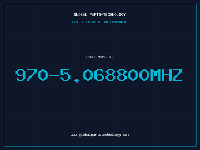 Aviation Part 970-5.068800MHZ