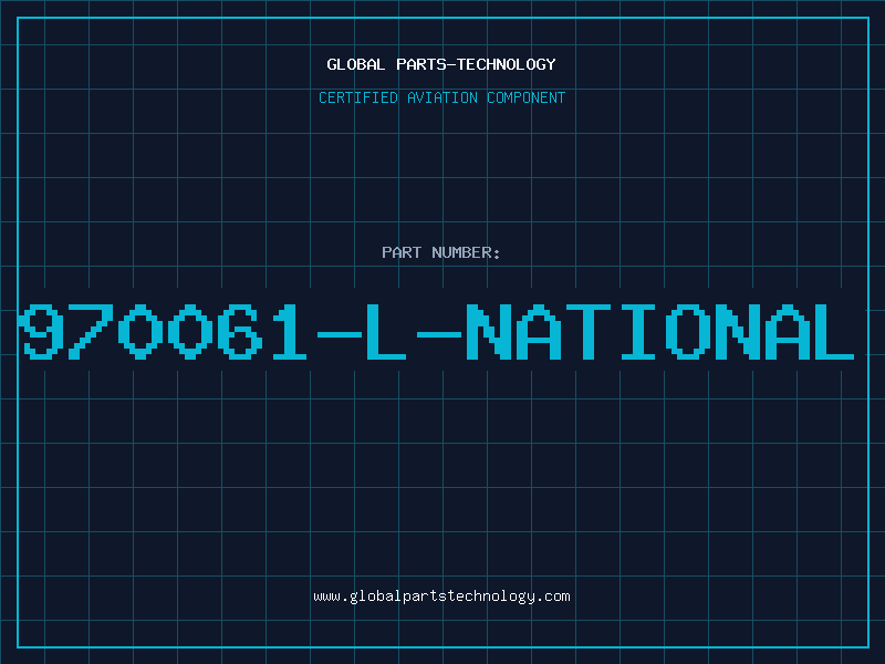 Aviation Part 970061-L-NATIONAL
