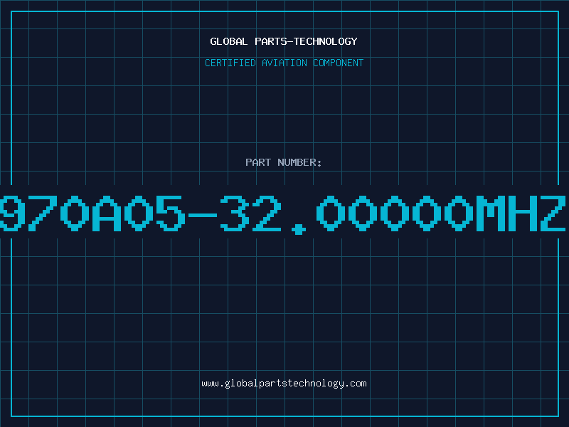 Aviation Part 970A05-32.00000MHZ