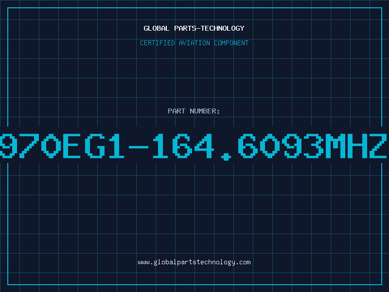 Aviation Part 970EG1-164.6093MHZ