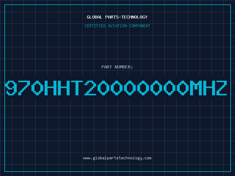 Aviation Part 970HHT20000000MHZ
