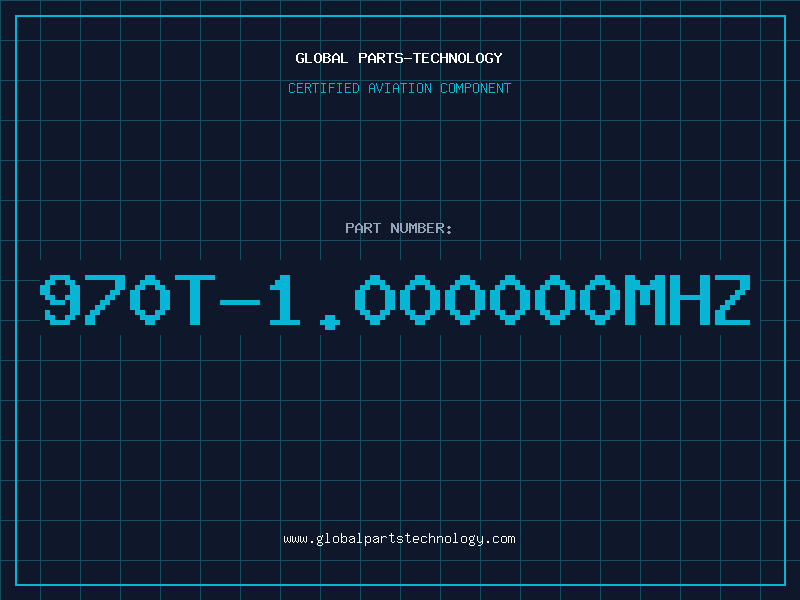 Aviation Part 970T-1.000000MHZ