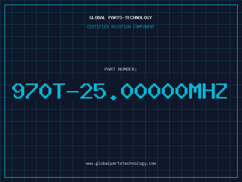 Aviation Part 970T-25.00000MHZ