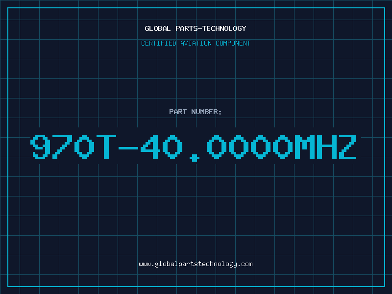 Aviation Part 970T-40.0000MHZ