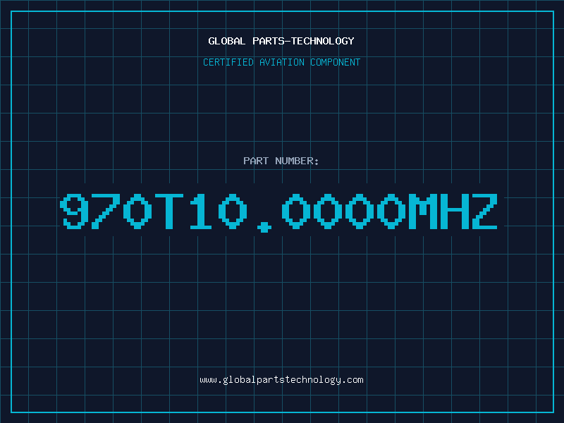 Aviation Part 970T10.0000MHZ