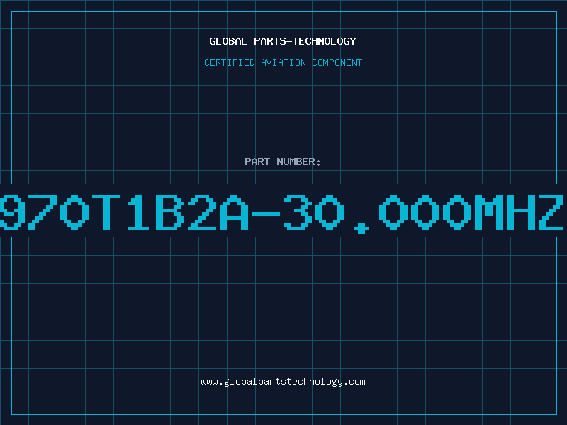 Aviation Part 970T1B2A-30.000MHZ