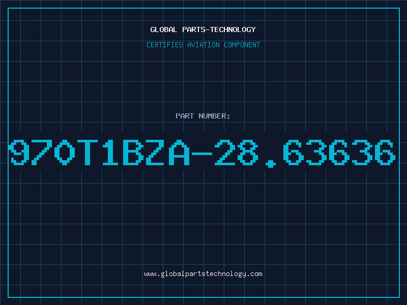 Aviation Part 970T1BZA-28.63636