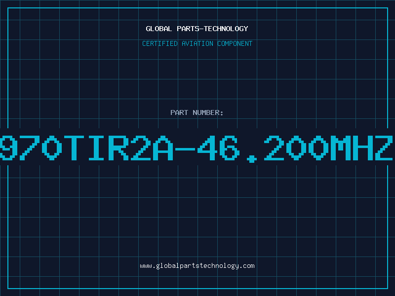 Aviation Part 970TIR2A-46.200MHZ