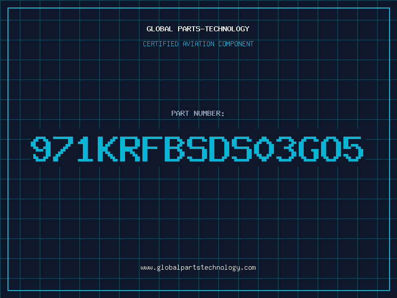 Aviation Part 971KRFBSDS03GO5