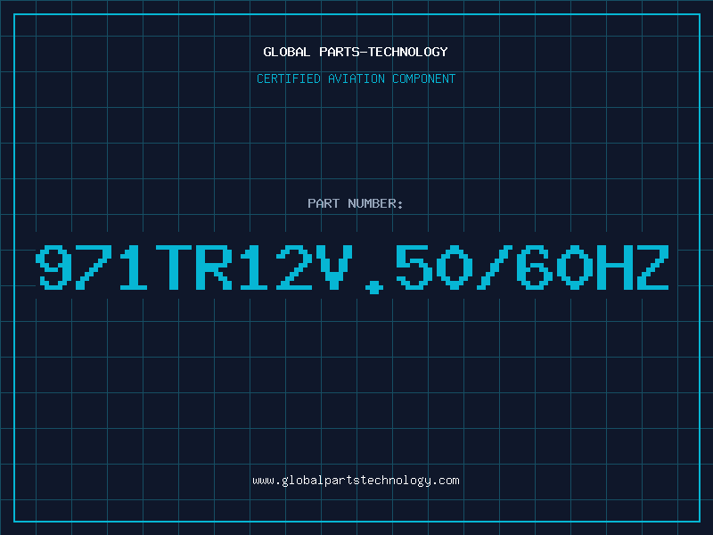 Aviation Part 971TR12V.50/60HZ