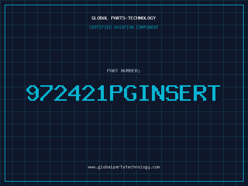 Aviation Part 972421PGINSERT