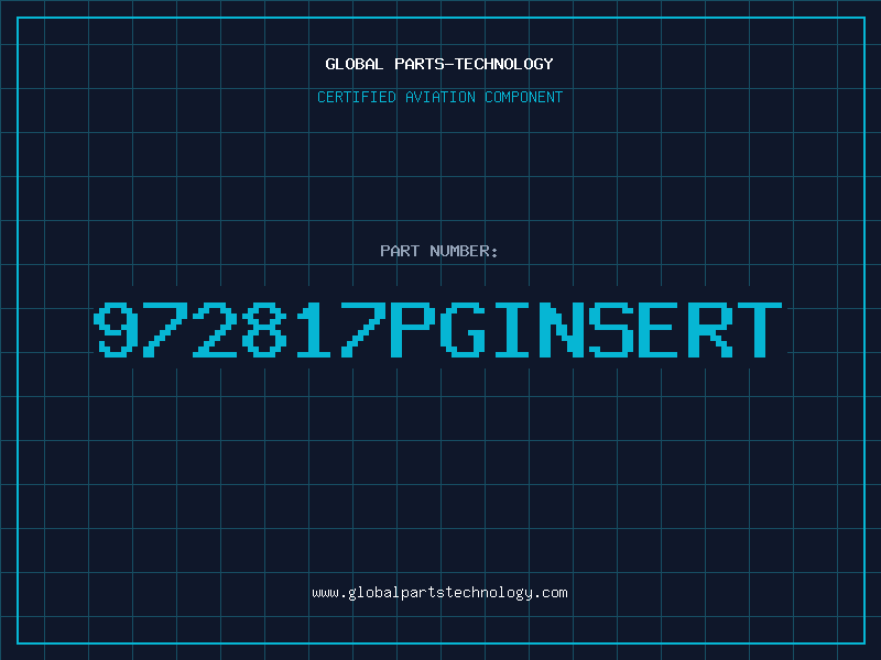 Aviation Part 972817PGINSERT