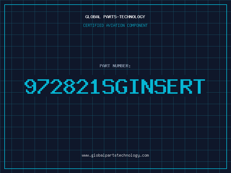Aviation Part 972821SGINSERT