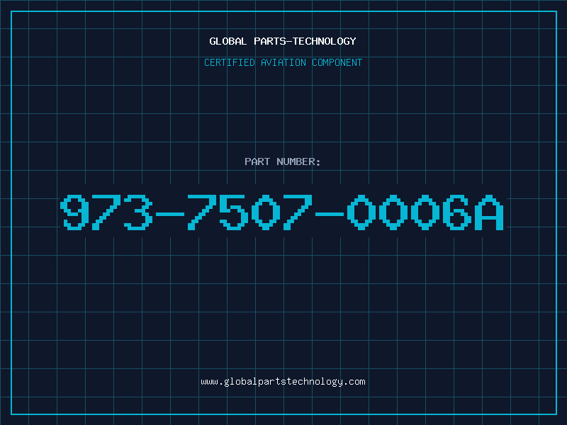 Aviation Part 973-7507-0006A
