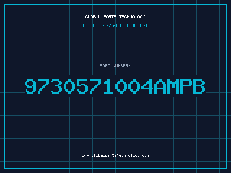 Aviation Part 9730571004AMPB