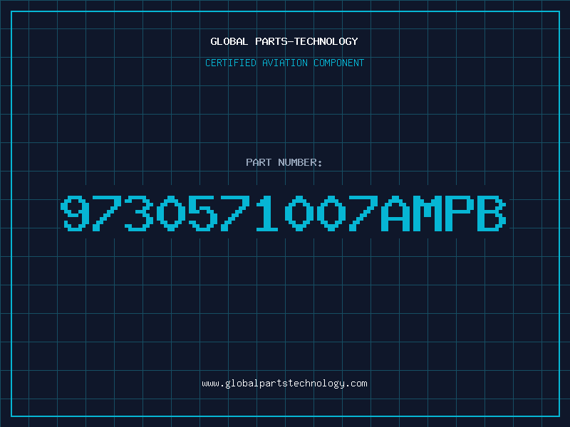 Aviation Part 9730571007AMPB