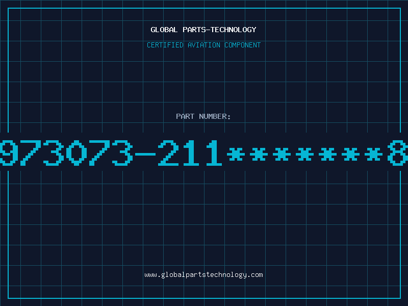 Aviation Part 973073-211*******8