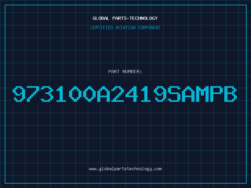 Aviation Part 973100A2419SAMPB