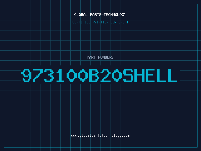 Aviation Part 973100B20SHELL