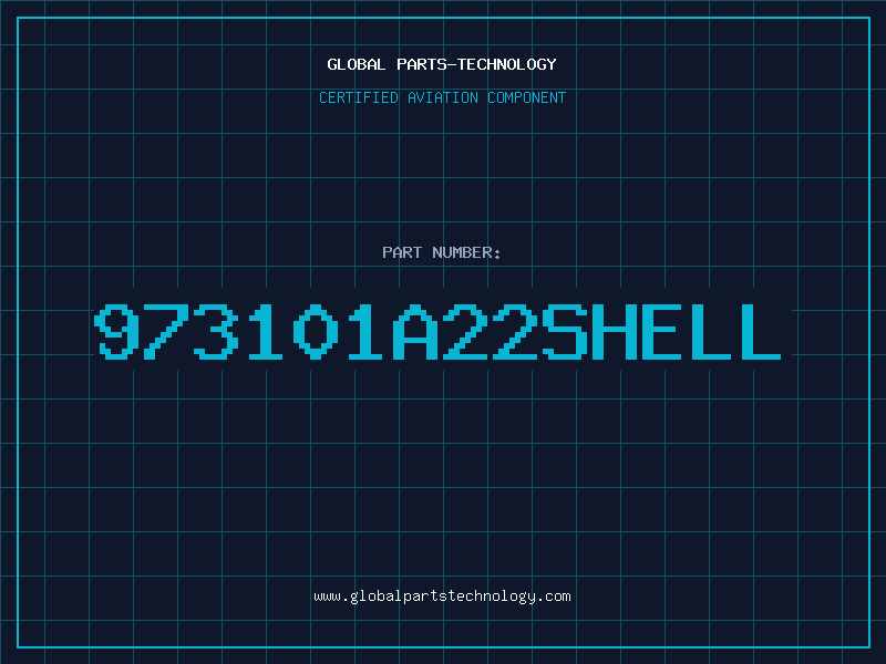 Aviation Part 973101A22SHELL