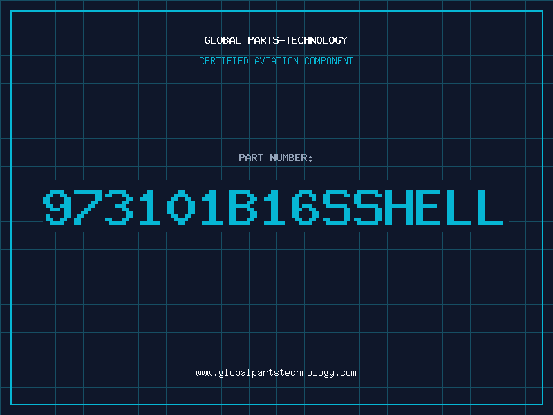 Aviation Part 973101B16SSHELL
