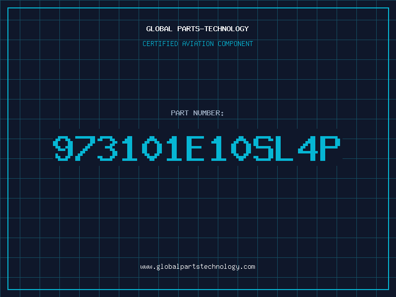 Aviation Part 973101E10SL4P