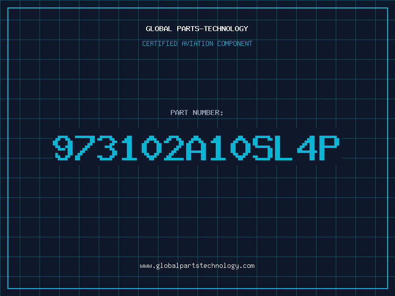 Aviation Part 973102A10SL4P