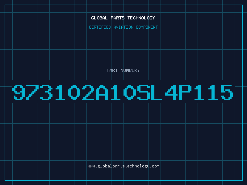 Aviation Part 973102A10SL4P115