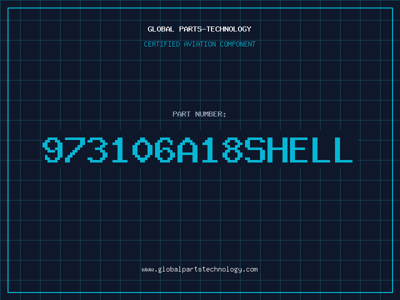 Aviation Part 973106A18SHELL