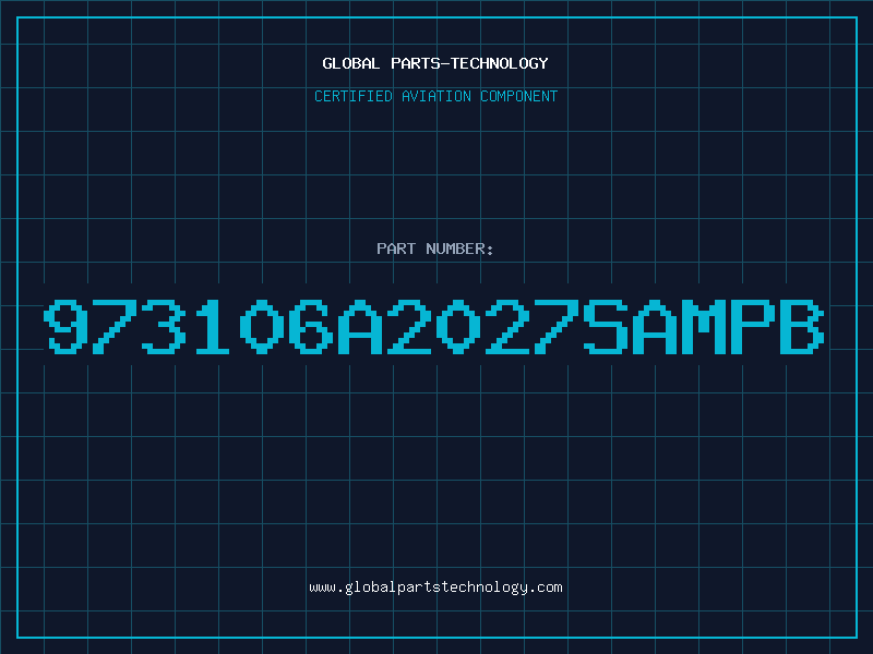 Aviation Part 973106A2027SAMPB