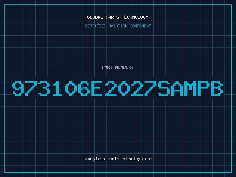 Aviation Part 973106E2027SAMPB